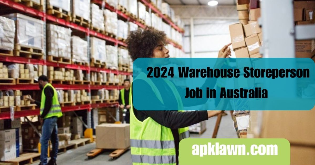 2024 Warehouse Storeperson Job in Australia - Apply Now for Top Pay and Career Growth Opportunities!