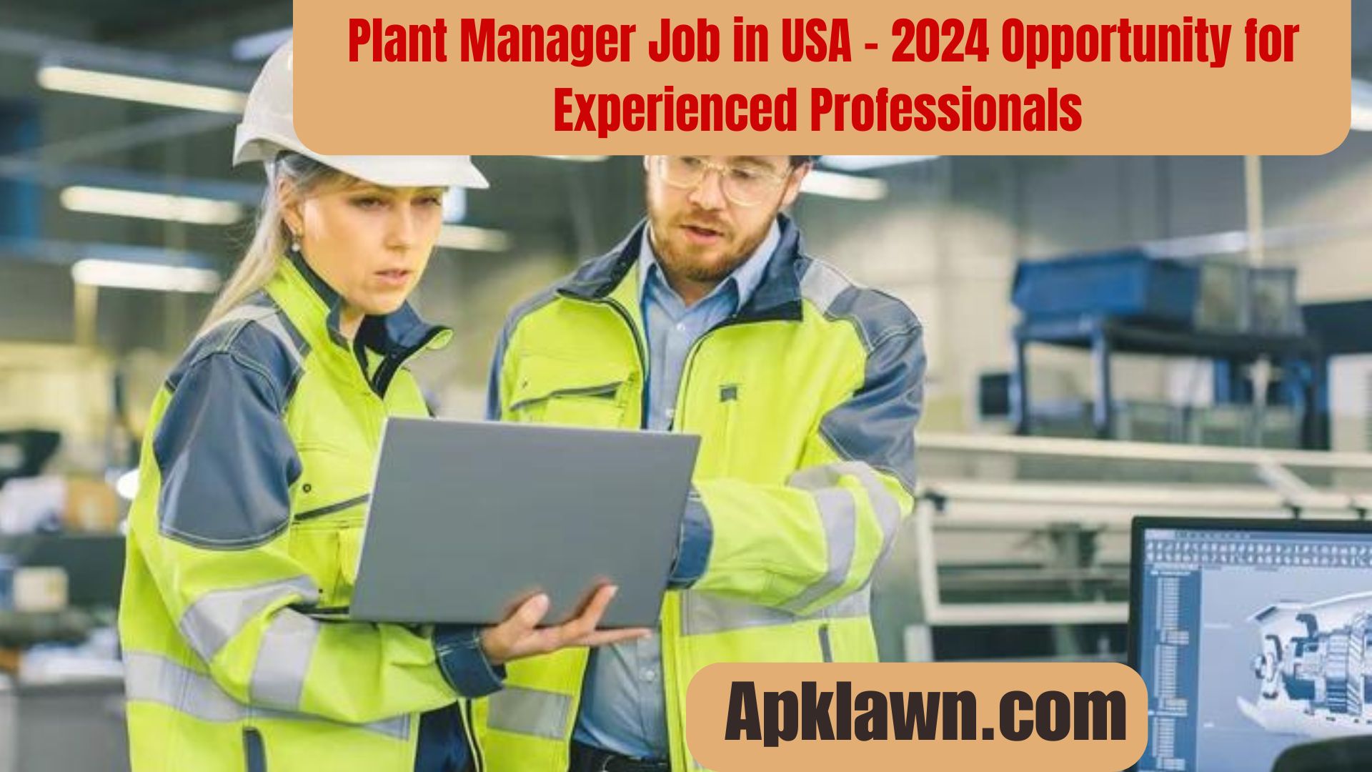 Plant Manager Job in USA – 2024 Opportunity for Experienced Professionals