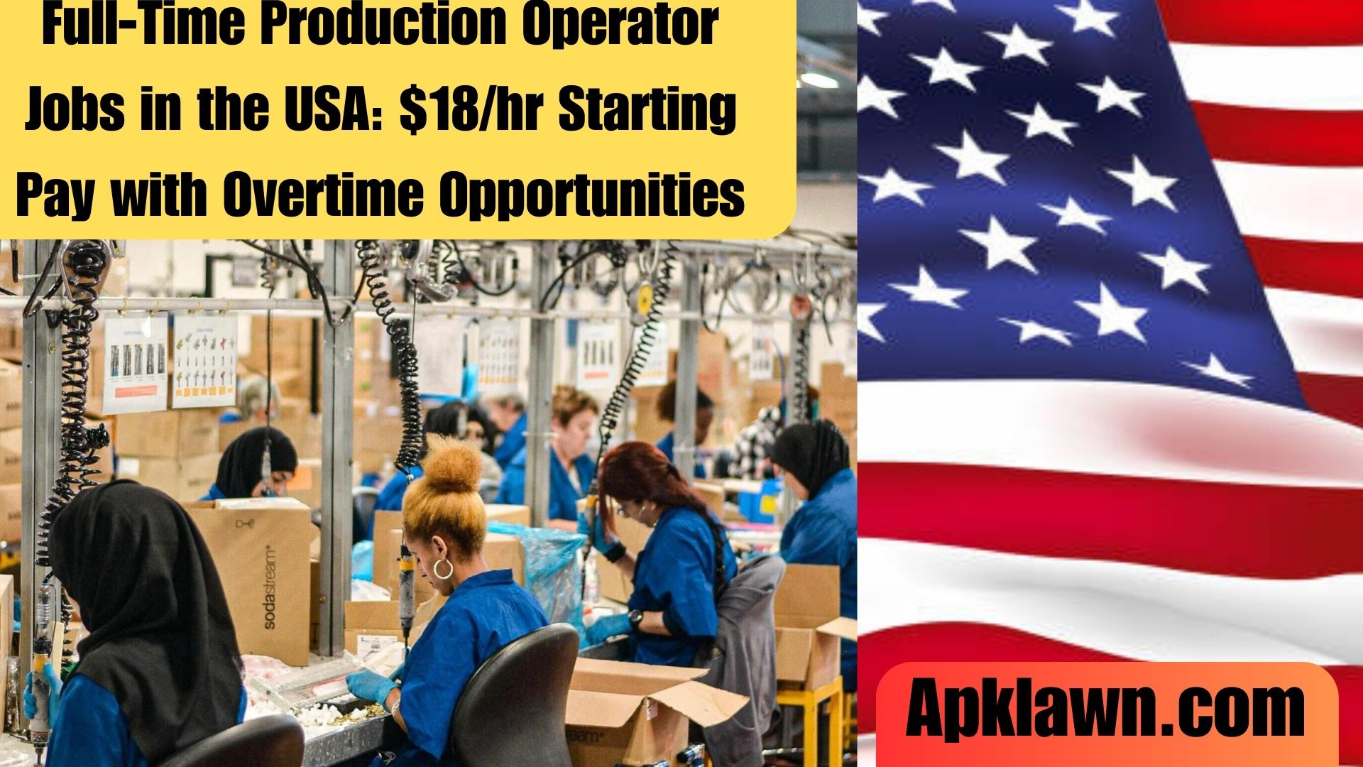 2024 Full-Time Production Operator Jobs in the USA: $18/hr Starting Pay with Overtime Opportunities