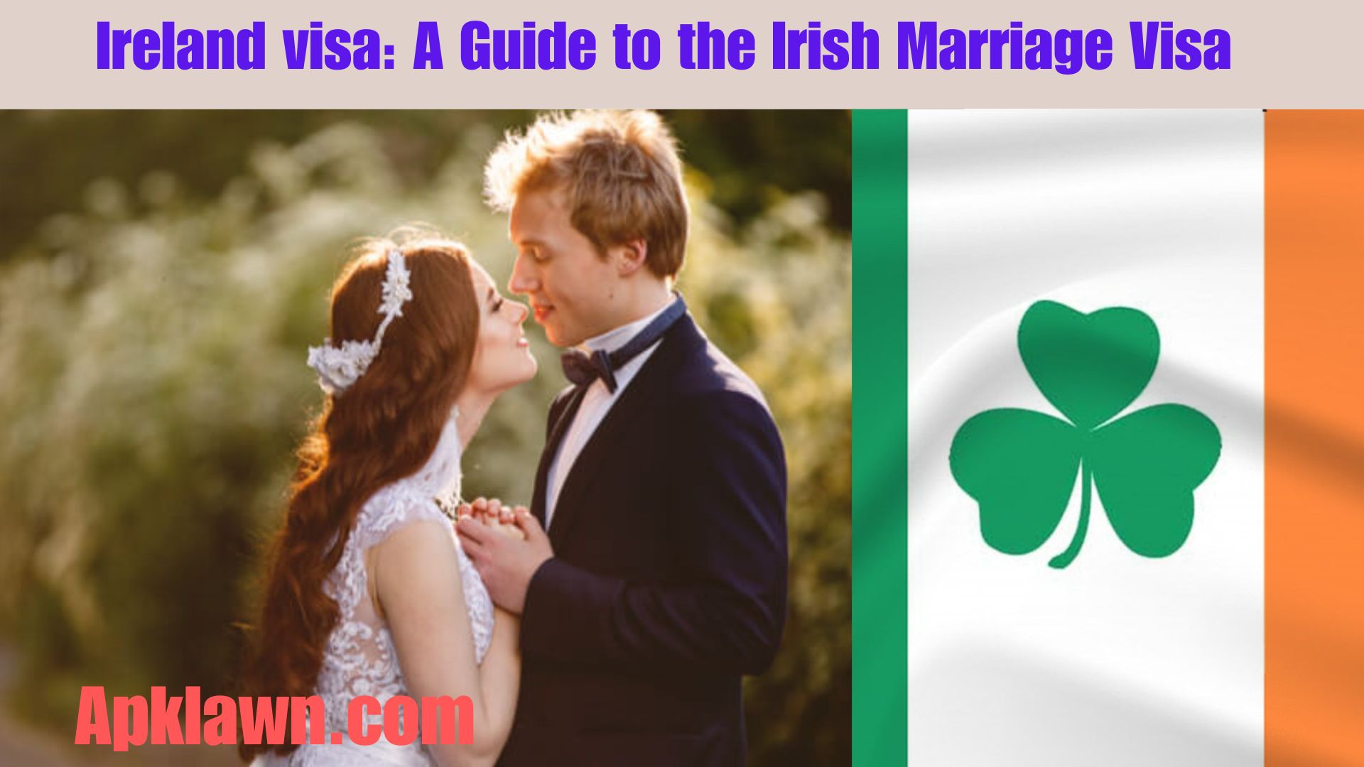 "Say "I Do on the Emerald Isle: A Guide to the Irish Marriage Visa