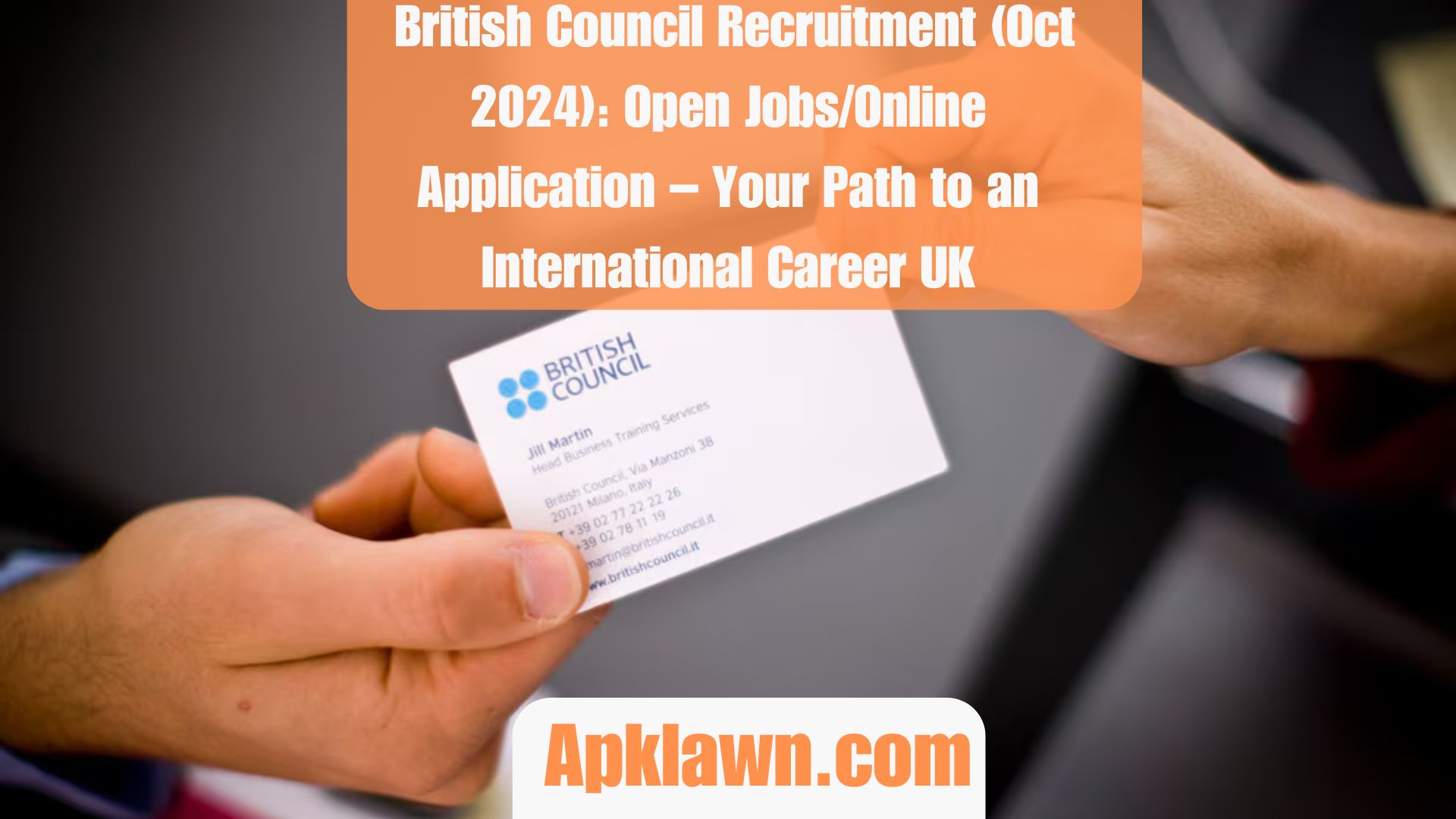 British Council Recruitment (Oct 2024): Open Jobs/Online Application – Your Path to an International Career