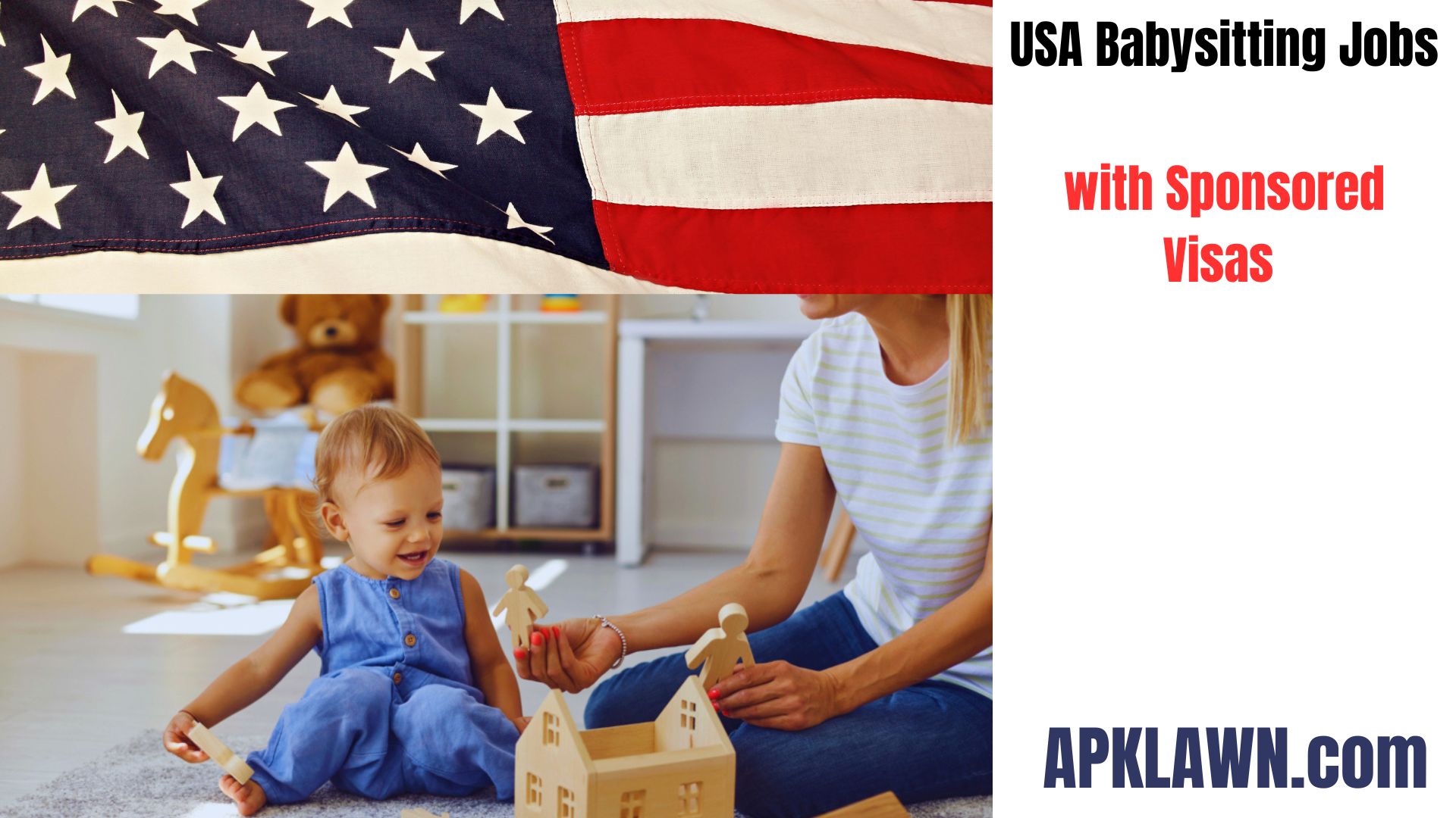 Taking Care of Hearts, Creating Bright Futures: USA Babysitting Jobs with Sponsored Visas