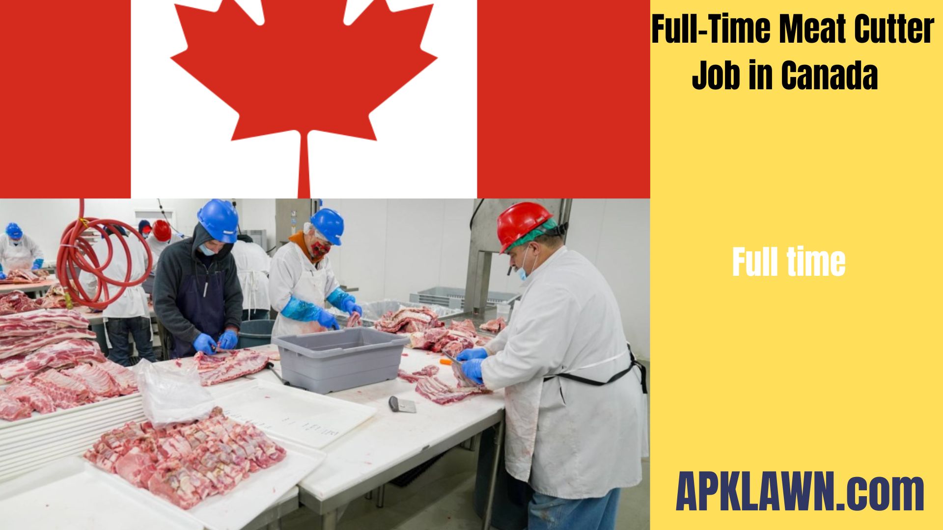 Crafting Your Future: Full-Time Meat Cutter Job in Canada at Your Independent Grocer