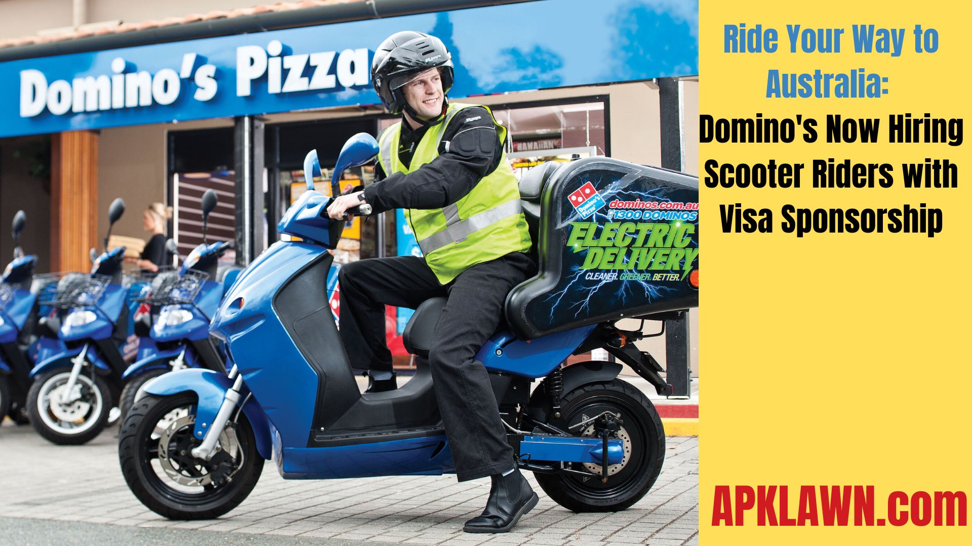 Ride Your Way to Australia: Domino's Now Hiring Scooter Riders with Visa Sponsorship