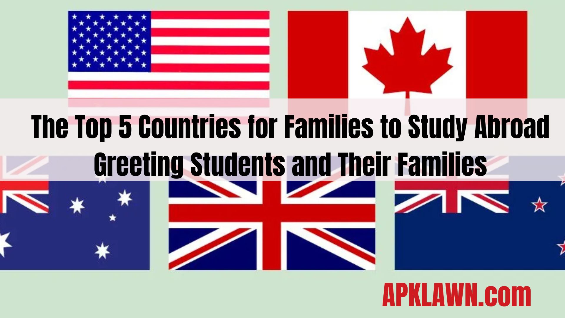 The Top 5 Countries for Families to Study Abroad Greeting Students and Their Families