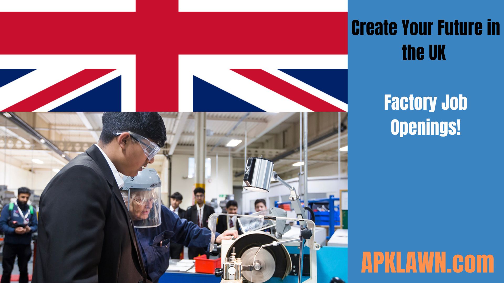 Create Your Future in the UK by Opening Up Exciting Factory Job Openings!